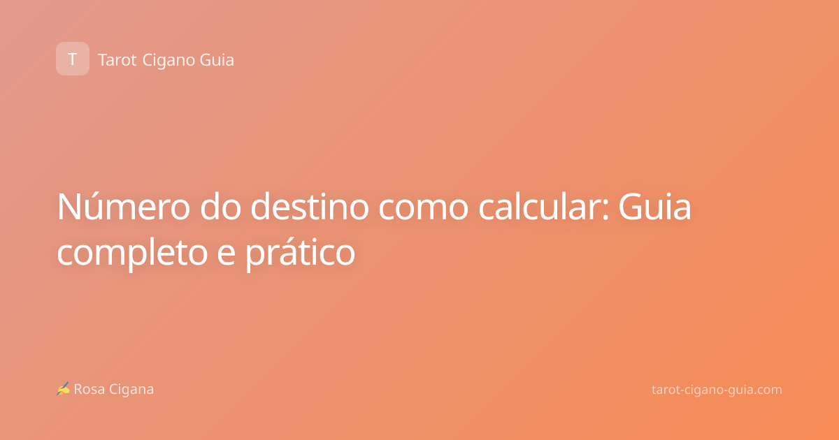 Número do destino como calcular: Guia completo e prático