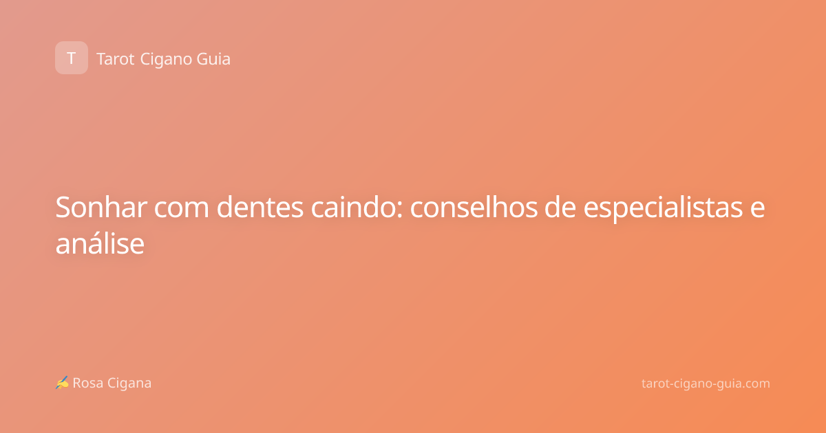 Sonhar com dentes caindo: conselhos de especialistas e análise