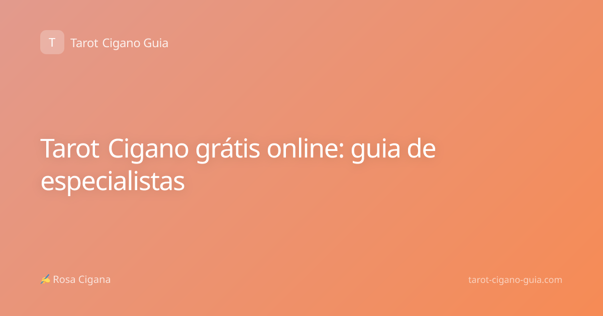 Tarot Cigano grátis online: guia de especialistas